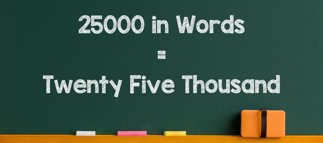 How to Write 25000 in Words in English - The HDFC School